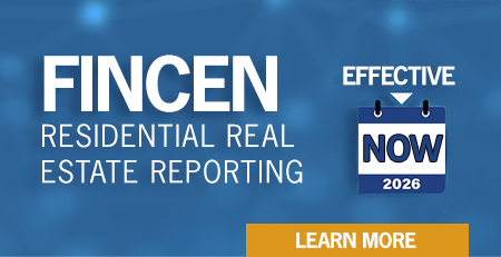FinCEN Residential Real Estate Reporting