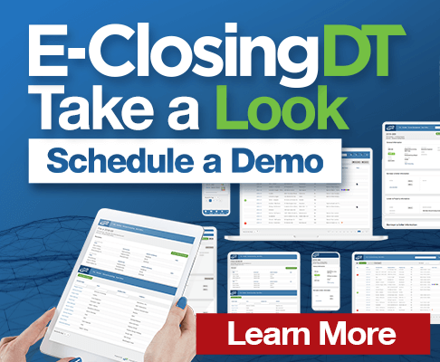 E-Closing DT - Take a Look and Scheduled a Demo