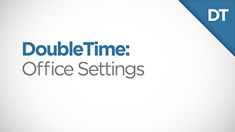 DoubleTime Office Settings Video Thumbnail