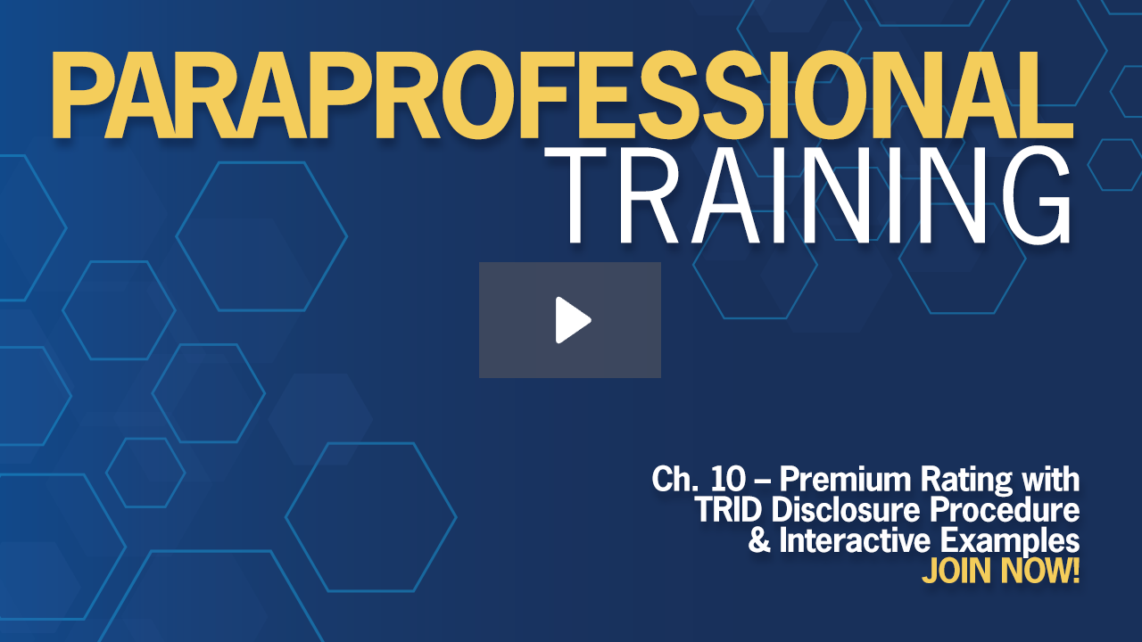 Ch. 10 – Premium Rating with TRID  Disclosure Procedure & Interactive Examples