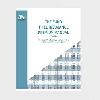 Fund Title Insurance Premium Manual (Download)